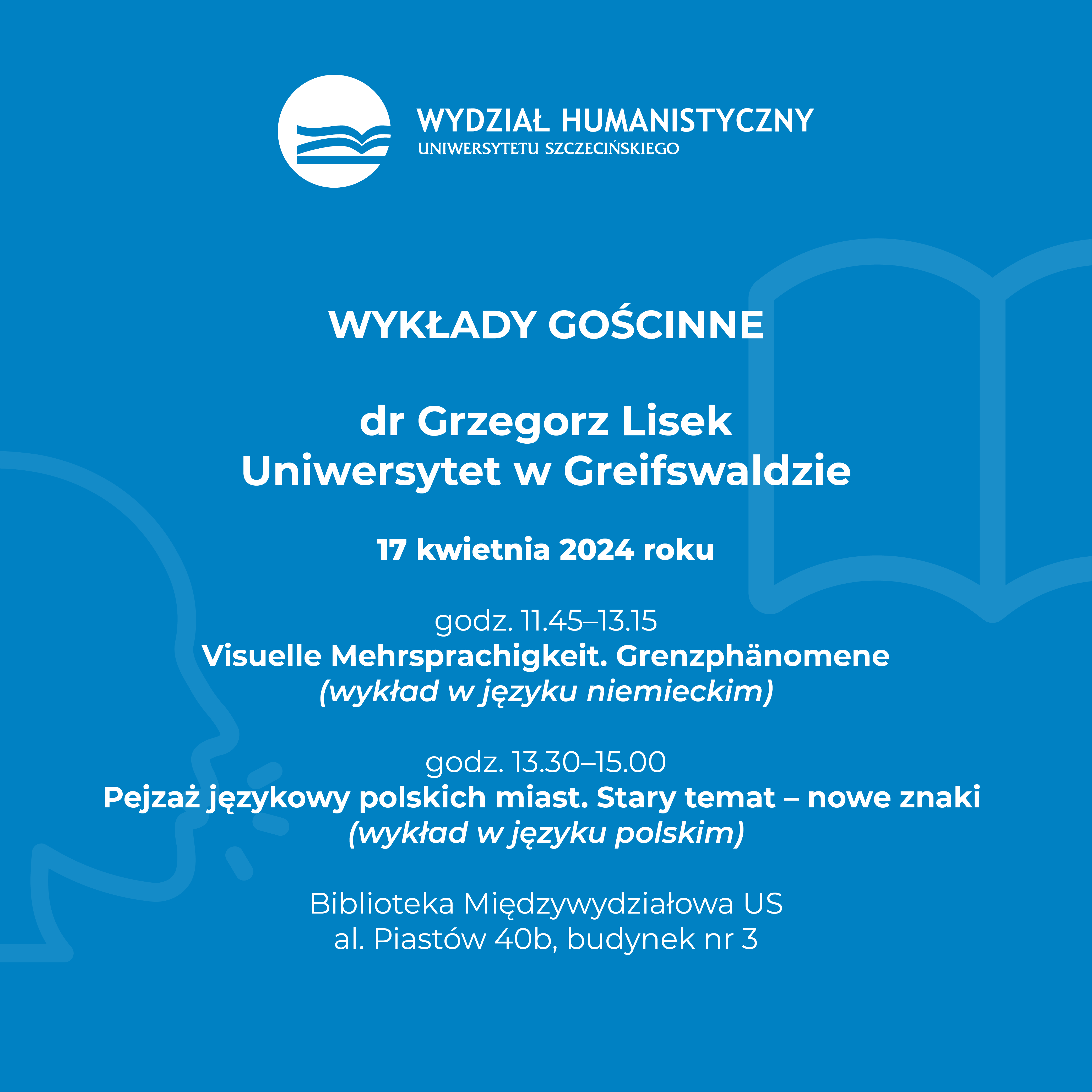 Zapraszamy na wykłady gościnne dr. Grzegorza Liska z Uniwersytetu w Greifswaldzie