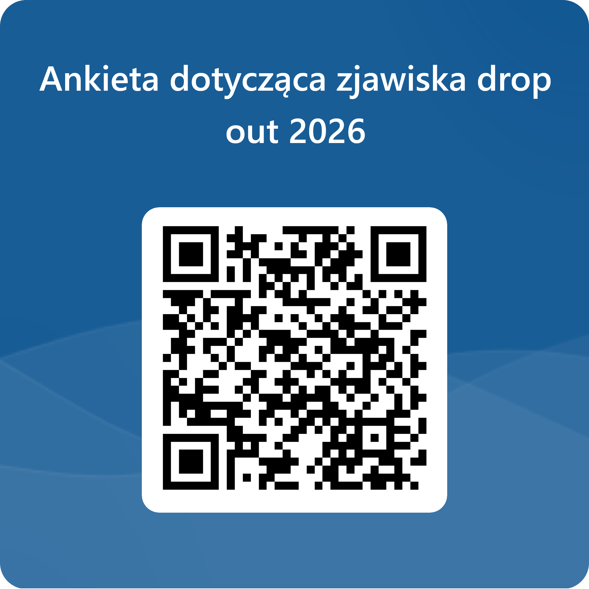 Ankieta dotycząca zjawiska drop out 2026