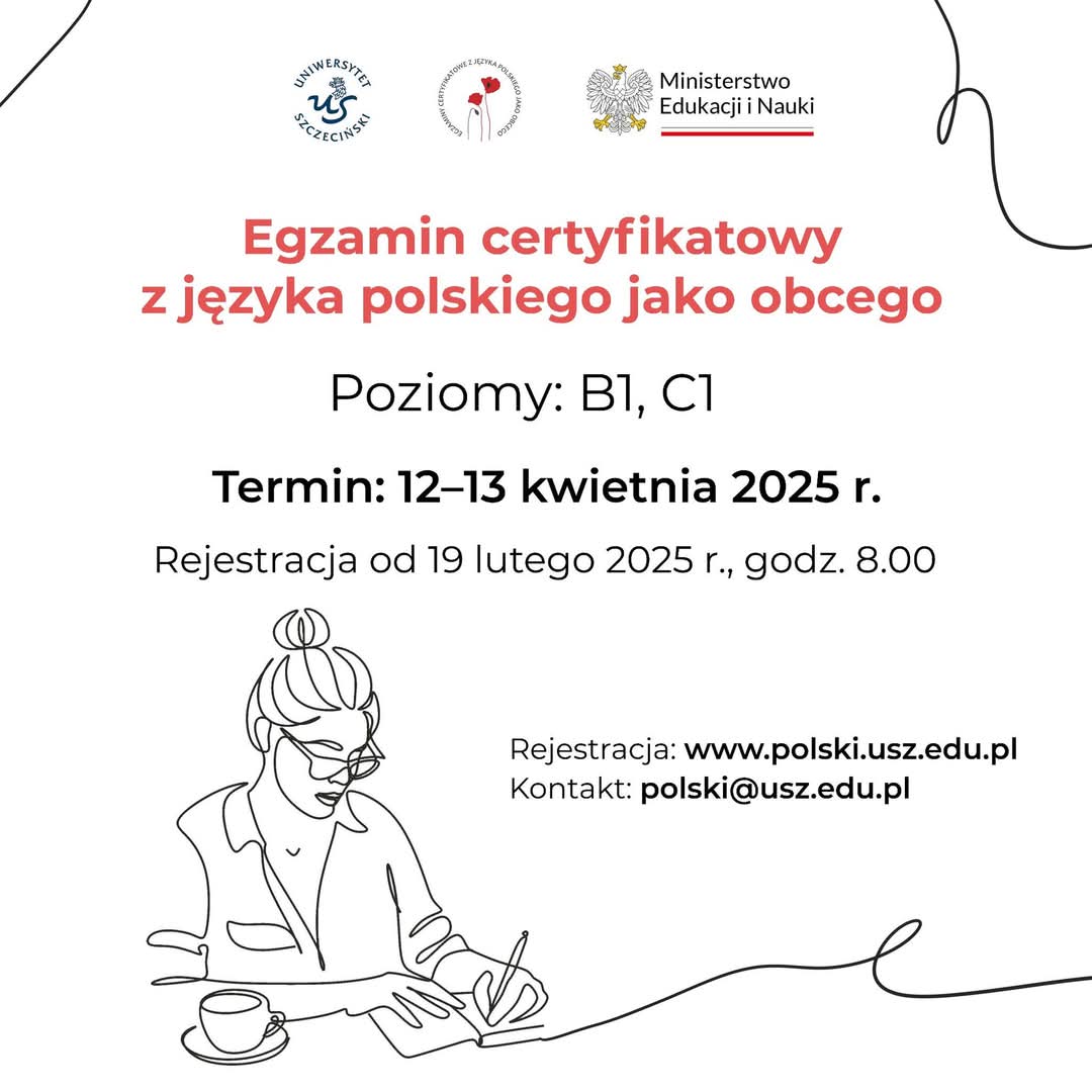 Egzaminy certyfikatowe z języka polskiego jako obcego na poziomach B1 i C1 na Uniwersytecie Szczecińskim: 12–13 kwietnia 2025 r.