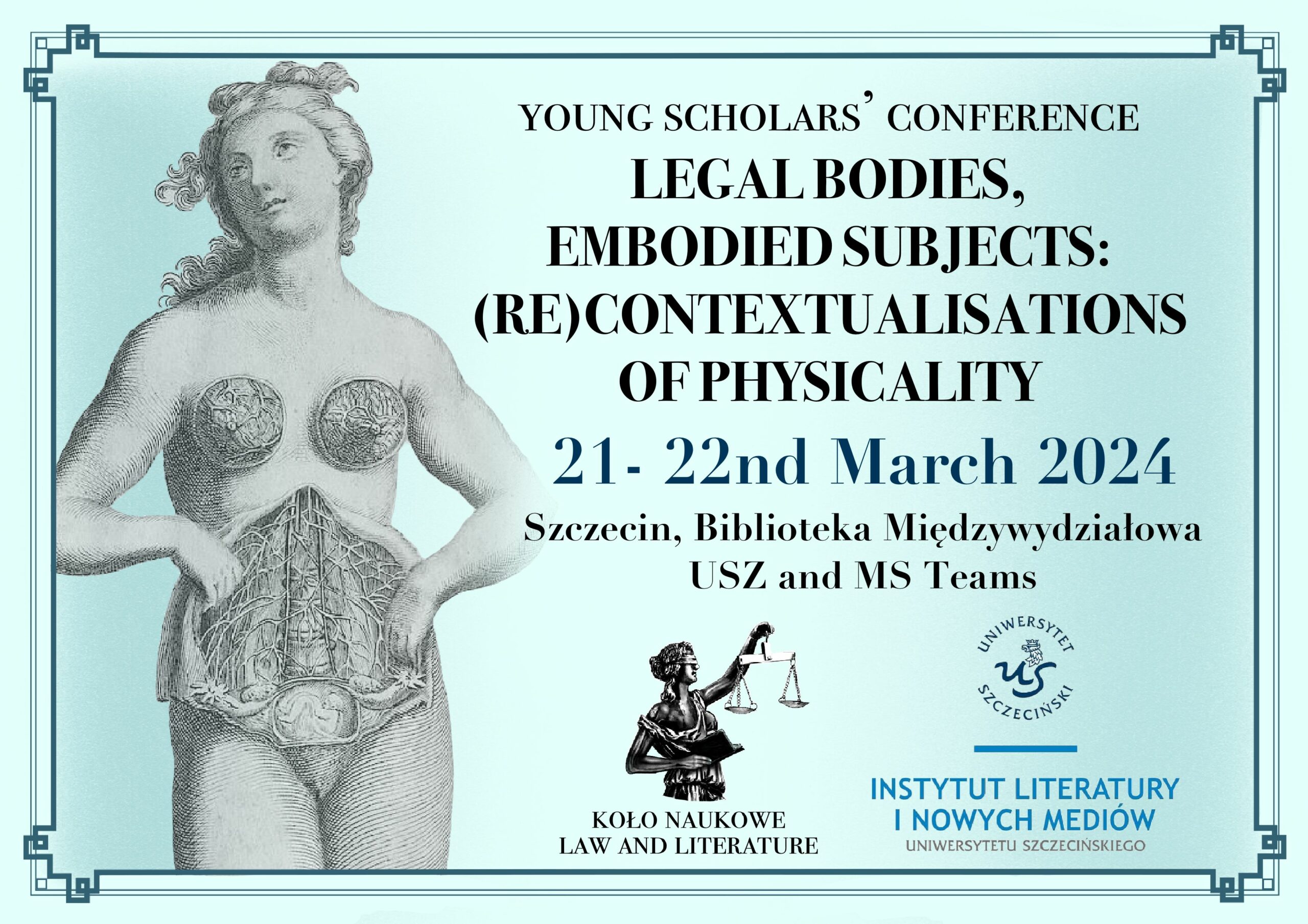 Studencko-doktorancka konferencja naukowa Legal Bodies, Embodied Subjects 21-22 marca 2024 r.