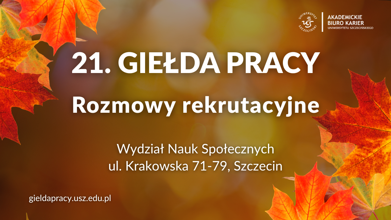 21. Giełda Pracy – zapisy na rozmowy rekrutacyjne